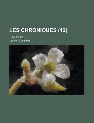 Book cover for Les Chroniques; ... Poesies (12)