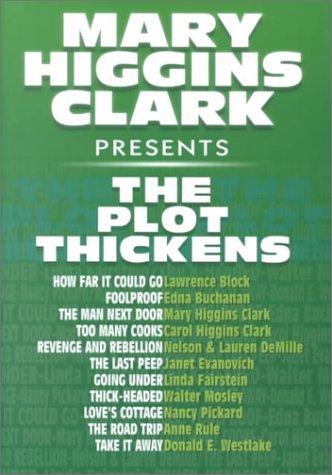 Book cover for The Mary Higgins Clark Presents "the Plot Thickens"