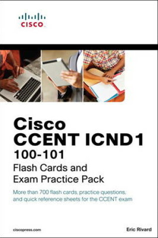 Cover of CCENT ICND1 100-101 Flash Cards and Exam Practice Pack