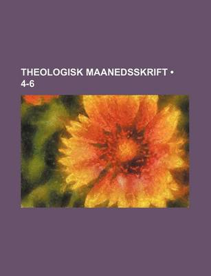 Book cover for Theologisk Maanedsskrift (4-6)