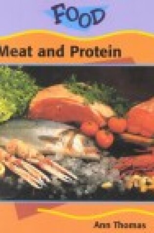 Cover of Meat and Protein (Food)