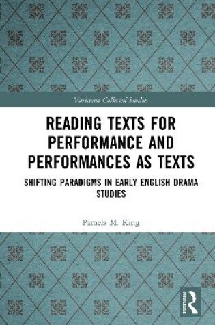 Cover of Reading Texts for Performance and Performances as Texts