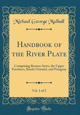 Book cover for Handbook of the River Plate, Vol. 1 of 2