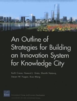 Book cover for An Outline of Strategies for Building an Innovation System for Knowledge City
