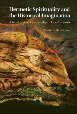 Book cover for Hermetic Spirituality and the Historical Imagination