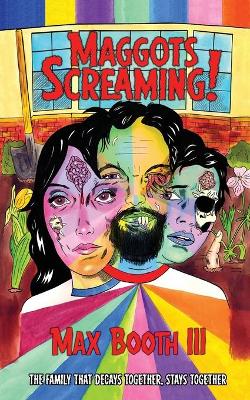 Book cover for Maggots Screaming!