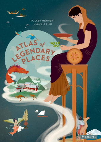 Cover of An Atlas of Legendary Places