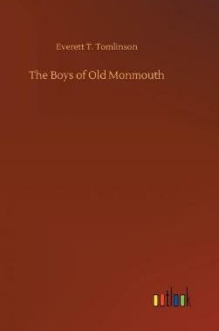 Cover of The Boys of Old Monmouth