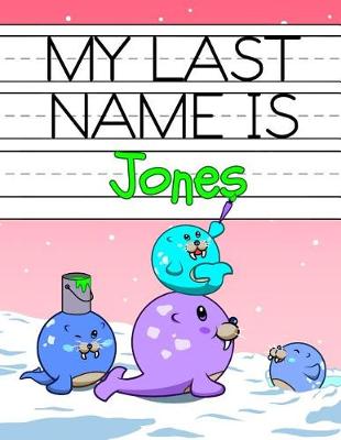 Book cover for My Last Name Is Jones