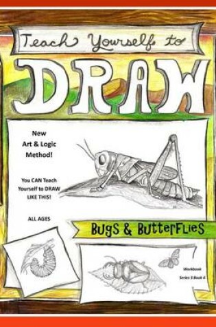 Cover of Teach Yourself to Draw - Bugs and Butterflies