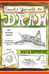 Book cover for Teach Yourself to Draw - Bugs and Butterflies