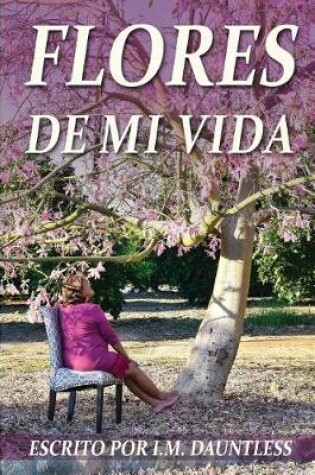 Cover of Flores de Mi Vida