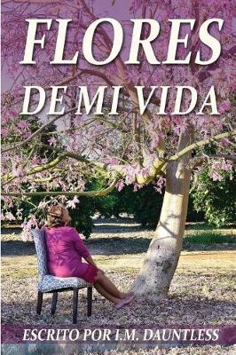 Book cover for Flores de Mi Vida