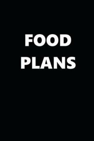 Cover of 2020 Weekly Planner Food Plans 134 Pages