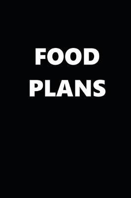 Book cover for 2020 Weekly Planner Food Plans 134 Pages