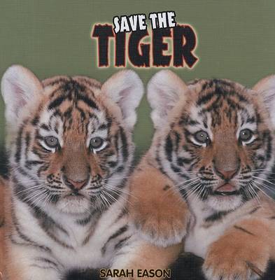 Book cover for Save the Tiger