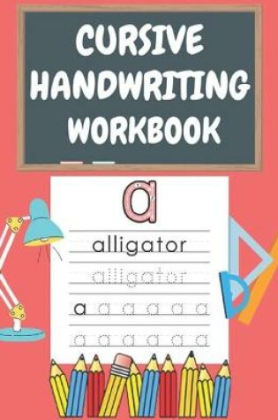 Cover of Cursive Handwriting Workbook