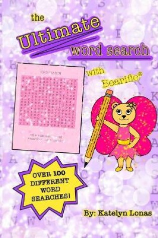 Cover of The Ultimate Word Search with Bearific(R)