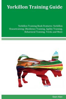 Book cover for Yorkillon Training Guide Yorkillon Training Book Features