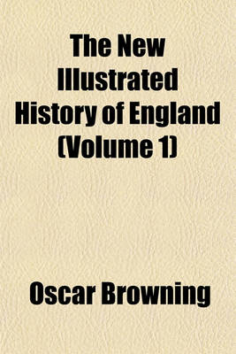 Book cover for The New Illustrated History of England (Volume 1)