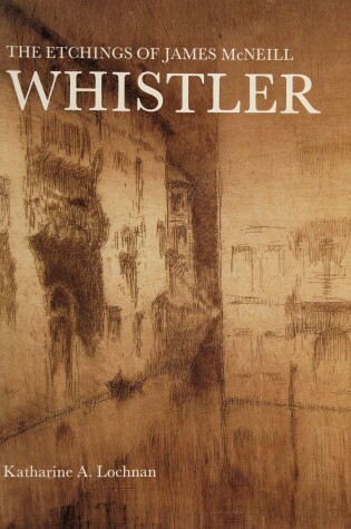 Cover of The Etchings of James McNeill Whistler