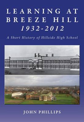 Book cover for Learning at Breeze Hill 1932- 2012