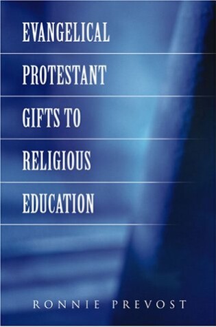 Cover of Evangelical Protestant Gifts to Religious Education.