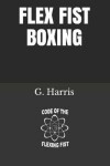 Book cover for Flex Fist Boxing