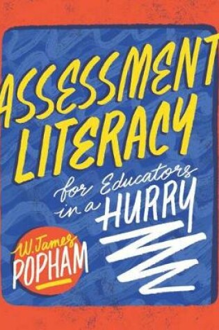 Cover of Assessment Literacy for Educators in a Hurry