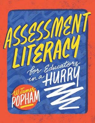 Book cover for Assessment Literacy for Educators in a Hurry