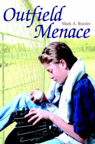 Cover of Outfield Menace