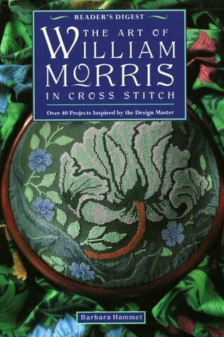 Cover of The Art of William Morris in Cross Stitch