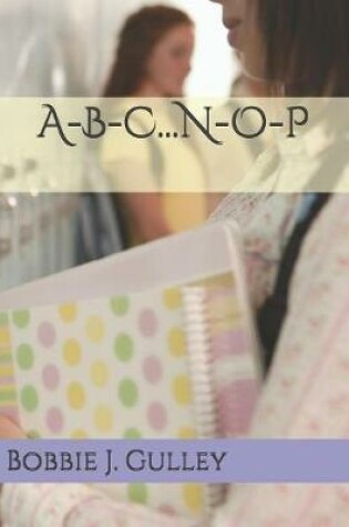 Cover of A-B-C...N-O-P