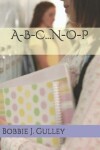 Book cover for A-B-C...N-O-P