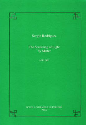 Book cover for The scattering of light by matter