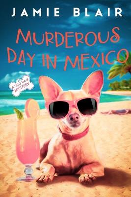 Book cover for Murderous Day in Mexico