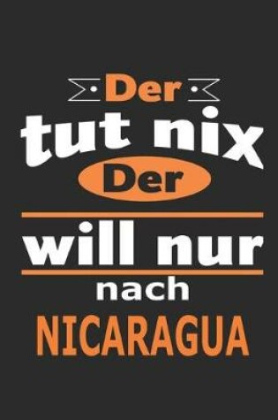 Cover of Der tut nix Der will nur nach Nicaragua