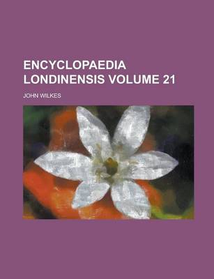 Book cover for Encyclopaedia Londinensis Volume 21