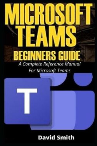 Cover of Microsoft Teams Beginners Guide