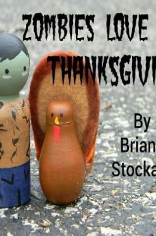 Cover of Zombies Love Thanksgiving