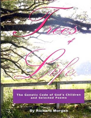 Book cover for Trees of Life: The Genetic Code of God's Children and Selected Poems