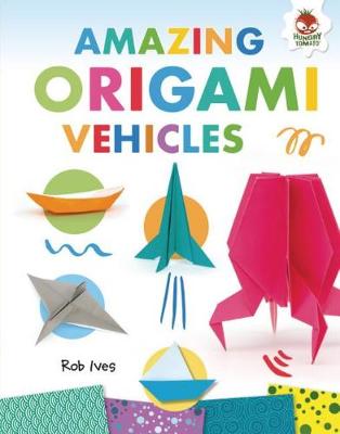 Book cover for Amazing Origami Vehicles