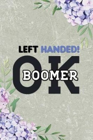 Cover of Left Handed! OK Boomer