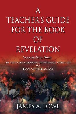 Cover of A Teacher's Guide for the Book of Revelation