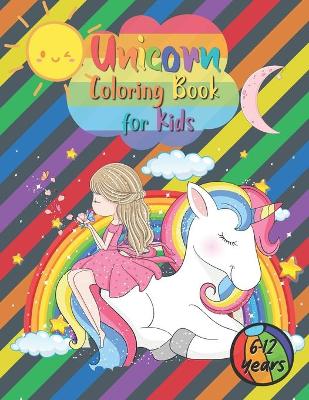 Book cover for Unicorn Coloring Book for Kids 6-12 Years