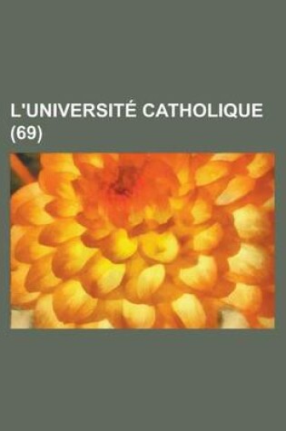 Cover of L'Universite Catholique (69)