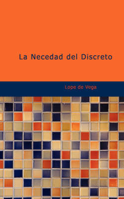 Book cover for La Necedad del Discreto