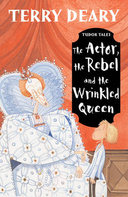 Book cover for The Actor, the Rebel and the Wrinkled Queen