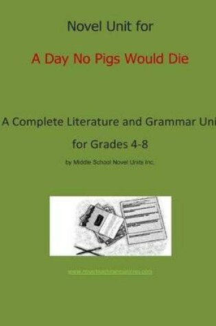 Cover of Novel Unit for a Day No Pigs Would Die