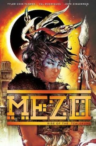 Cover of Mezo: Rise of the Tzalekuhl
